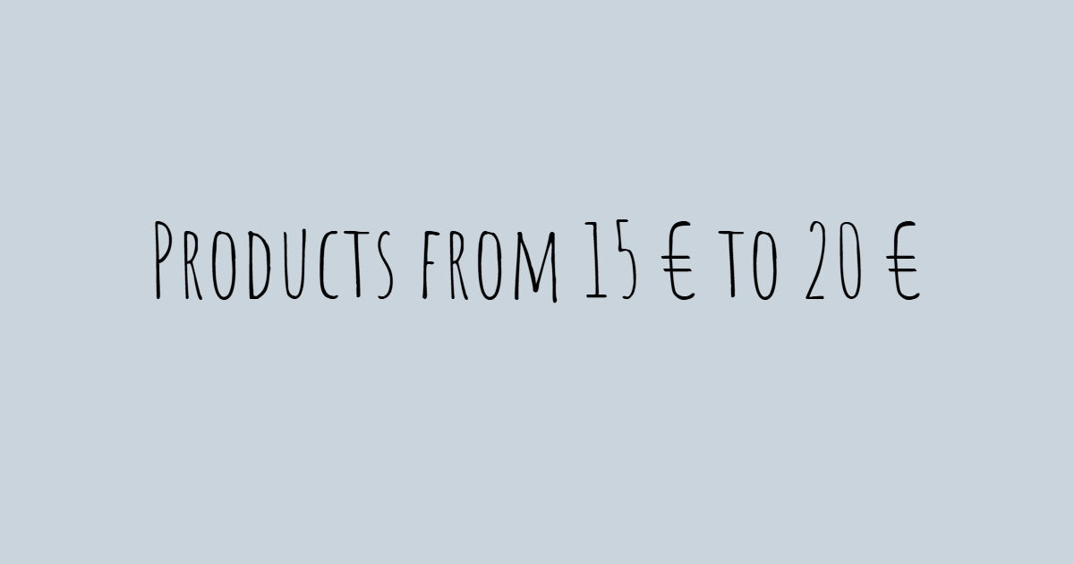 Products from 15 € to 20 €