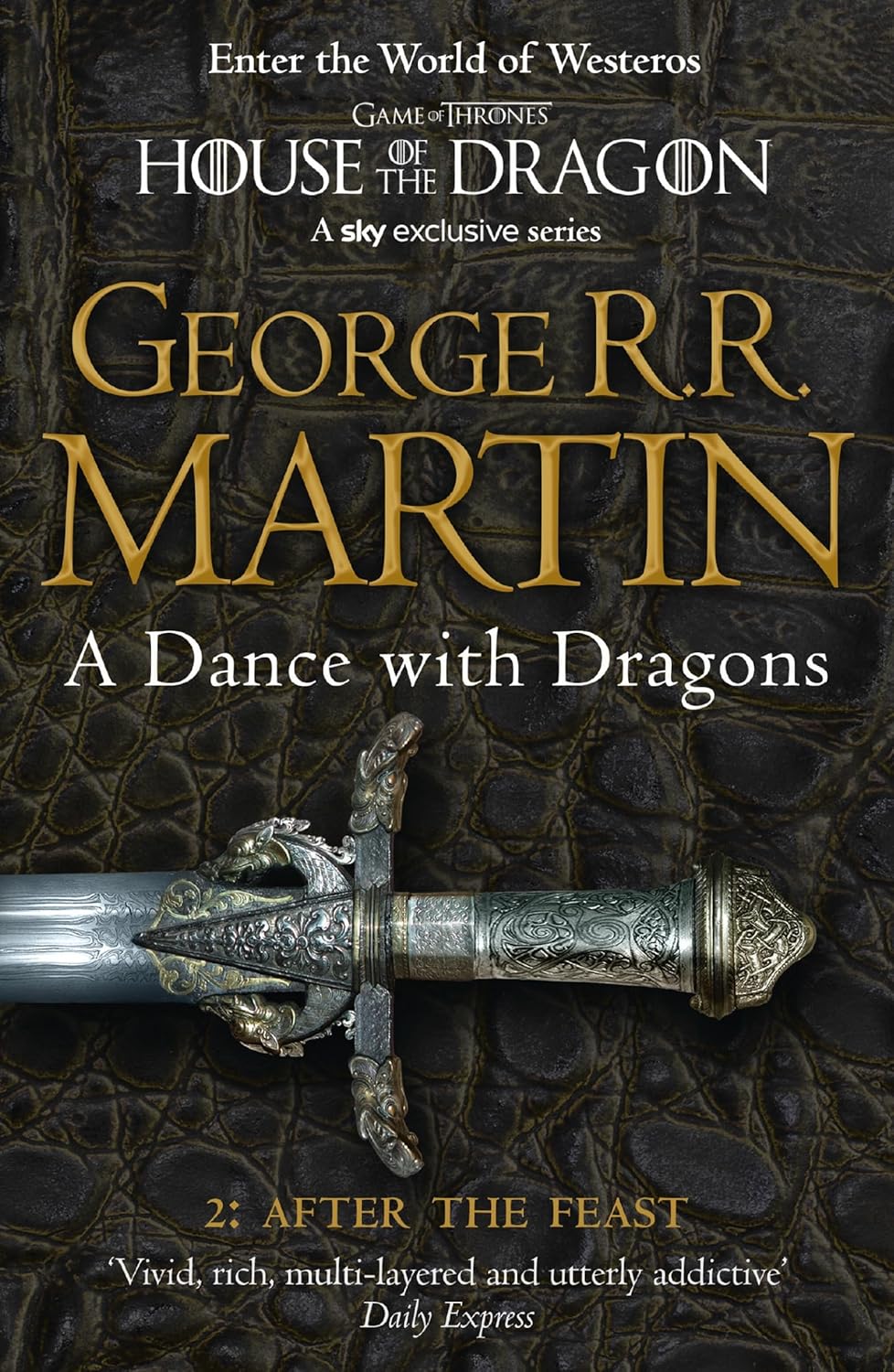 A Dance With Dragons: Part 2 After the Feast (A Song of Ice and Fire, Book 5) - George R.R. Martin