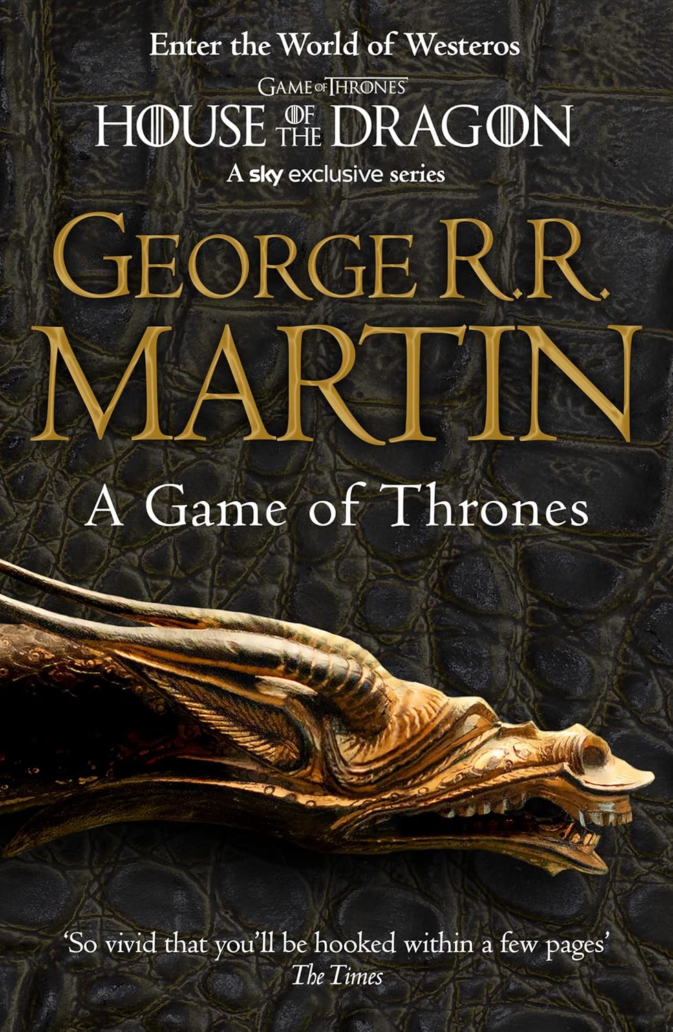 A Game of Thrones (A Song of Ice and Fire, Book 1) – George R. R. Martin
