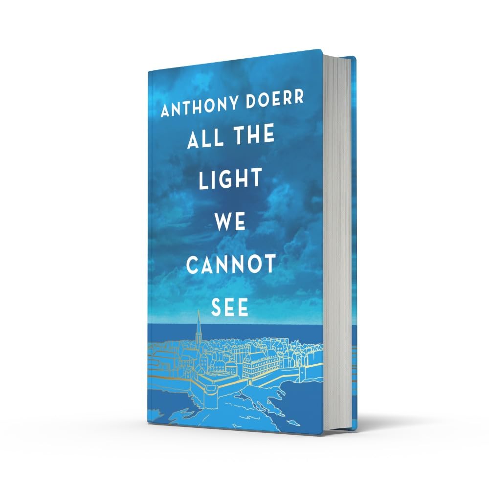 All the Light We Cannot See - Anthony Doerr