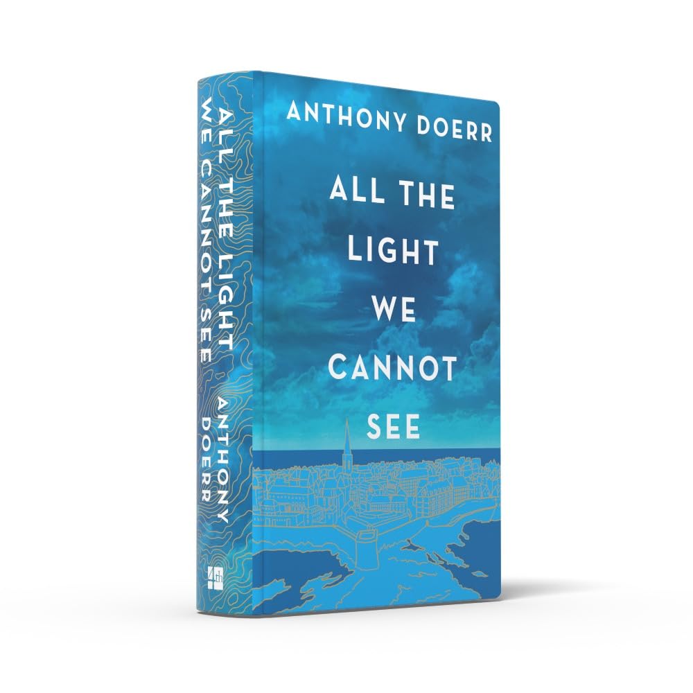 All the Light We Cannot See - Anthony Doerr