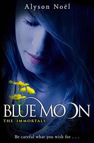 Blue Moon - Alyson Noel