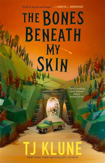 Bones Beneath My Skin - TJ Klune