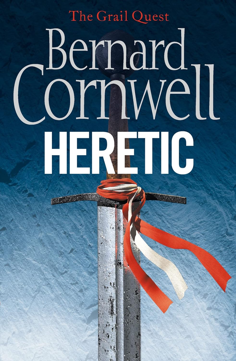 Heretic (The Grail Quest, Book 3) – Bernard Cornwell