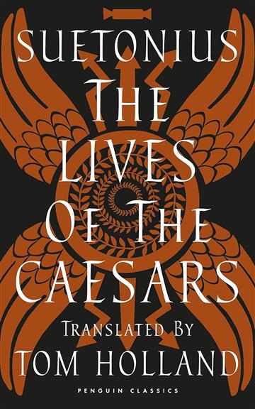 Lives of the Caesars - Suetonius