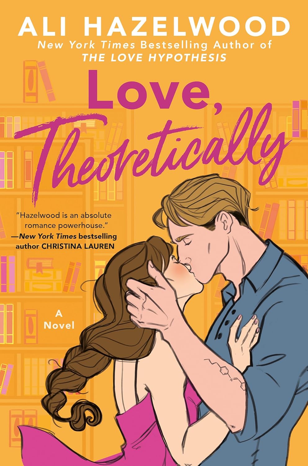 Love, Theoretically - Ali Hazelwood - Hardcover