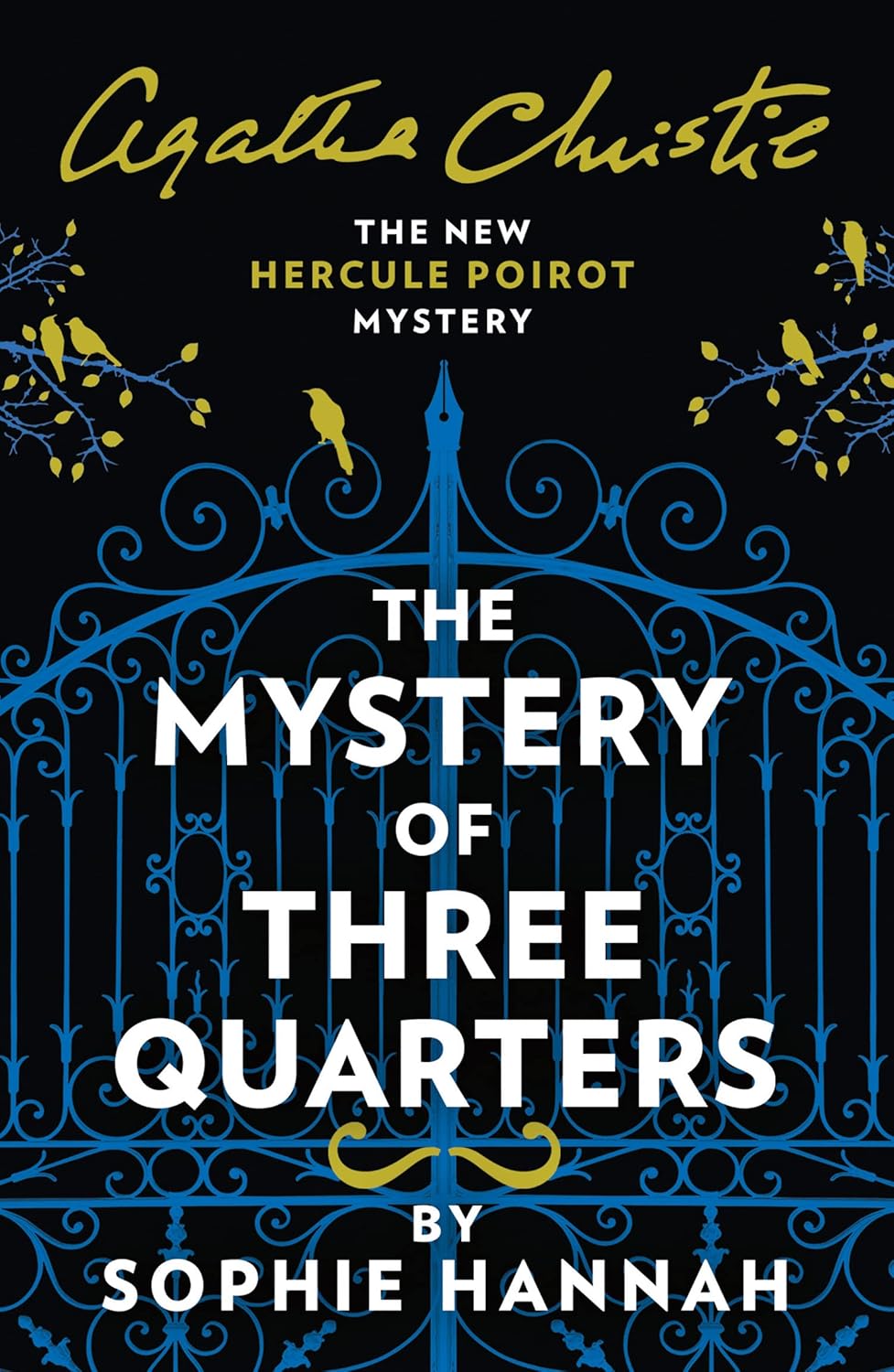 The Mystery of Three Quarters - Agatha Christie - ( The New Hercule Poirot Mystery ) - Sophie Hannah