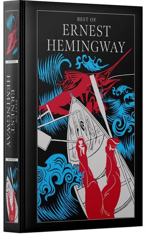 The Best of Ernest Hemingway - Ernest Hemingway - Hardcover Deluxe Edition