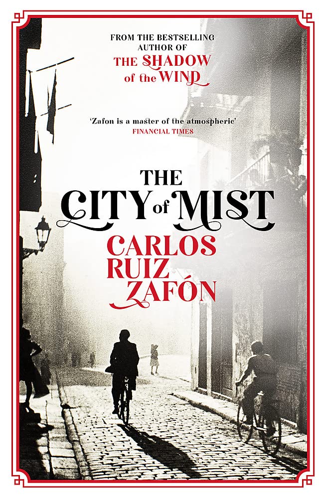 The City of Mist: Stories - Carlos Ruiz Zafón