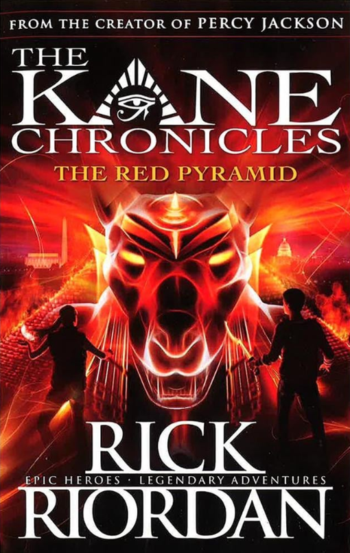 The Red Pyramid (The Kane Chronicles, Book 1) – Rick Riordan