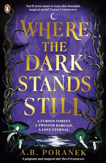 Where the Dark Stands Still - A.B. Poranek