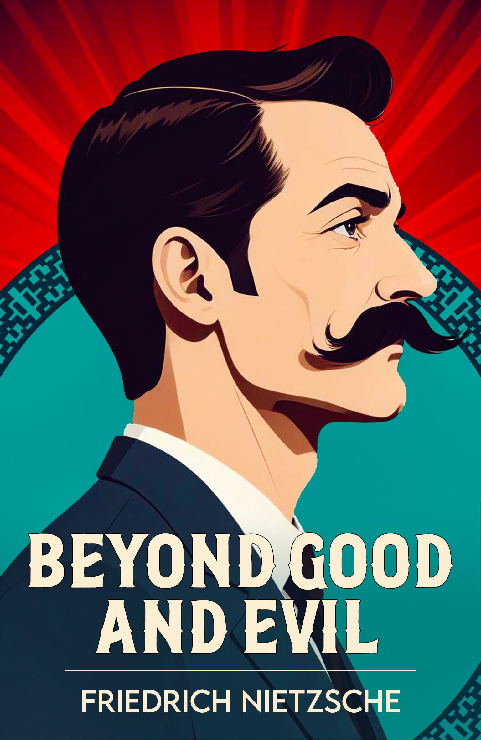Book cover of 'Beyond Good and Evil' by Friedrich Nietzsche with a stylized portrait of a man on a red and blue background.
