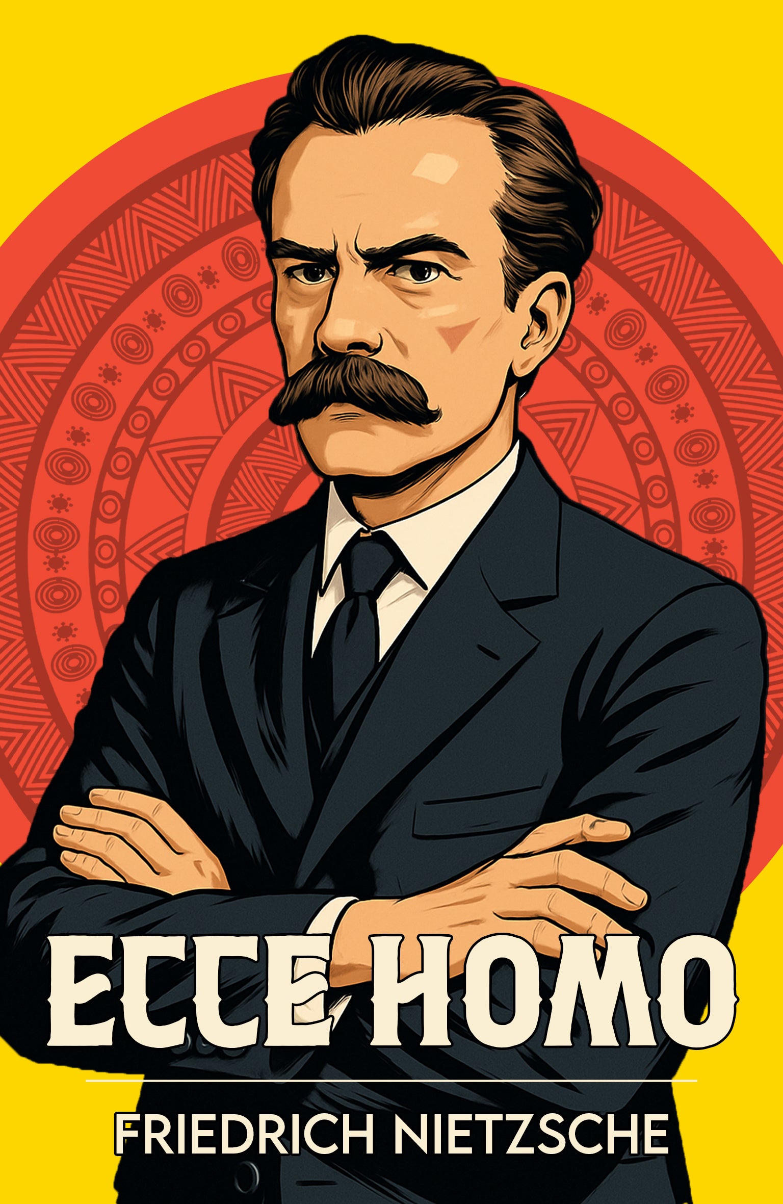 Book cover of 'Ecce Homo' by Friedrich Nietzsche with a stylized portrait of the author against a geometric red and yellow background.