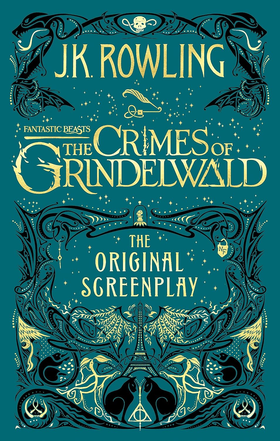 Fantastic Beasts: The Crimes of Grindelwald, The Original Screenplay - J.K. Rowling