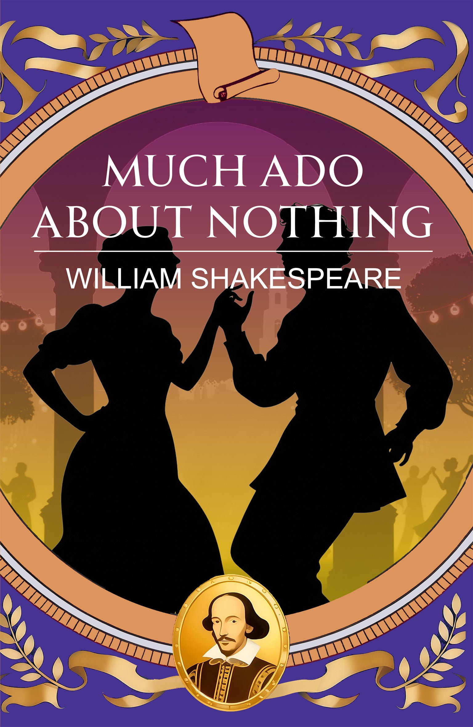 Book cover of 'Much Ado About Nothing' by William Shakespeare with silhouettes of a man and woman and decorative elements.