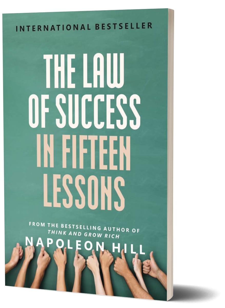The Law of Success in Fifteen Lessons book cover by Napoleon Hill, featuring a teal-green background with large white and beige text and a row of hands giving a thumbs-up along the bottom.