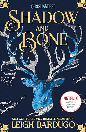 Shadow and Bone - Leigh Bardugo