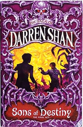 Sons of Destiny - Darren Shan