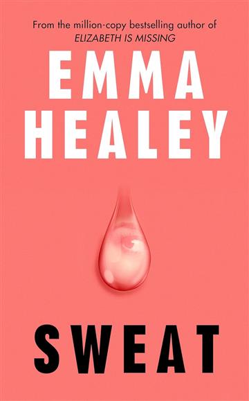 Sweat - Emma Healey