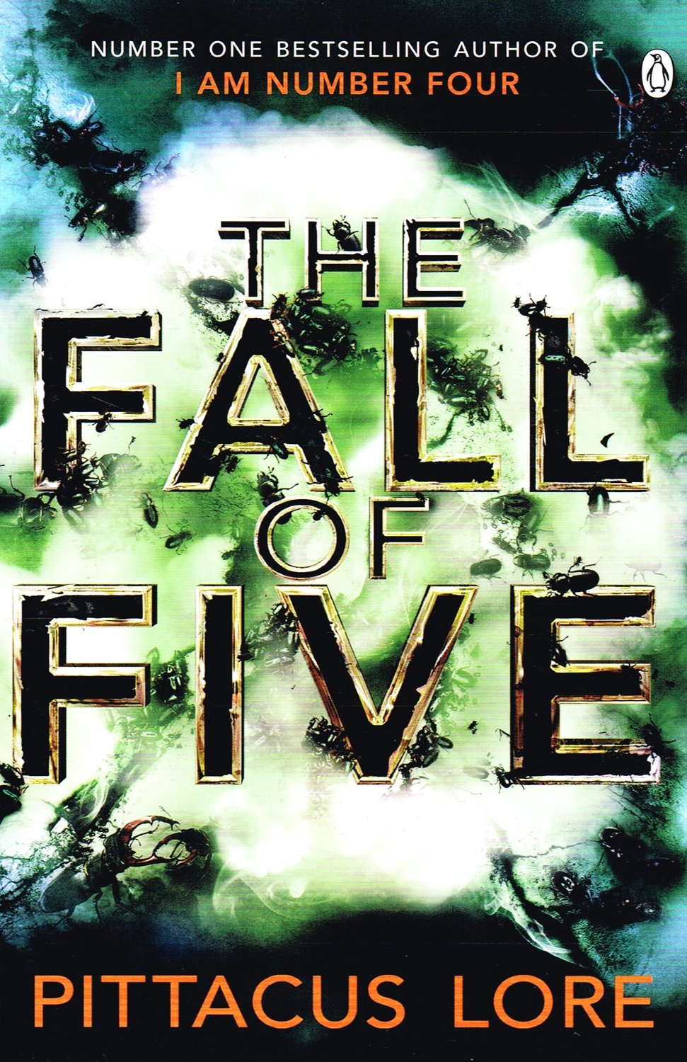 Book cover of 'The Fall of Five' by Pittacus Lore with a dark, forest-like background.