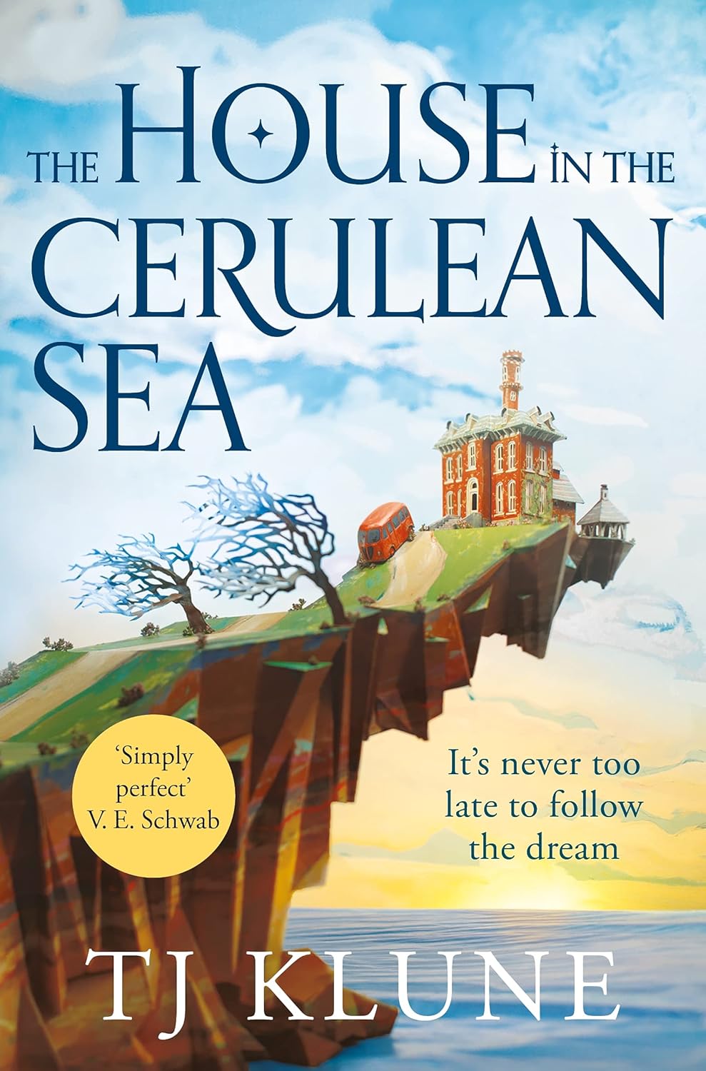 The House in the Cerulean Sea (Cerulean Chronicles) - TJ Klune