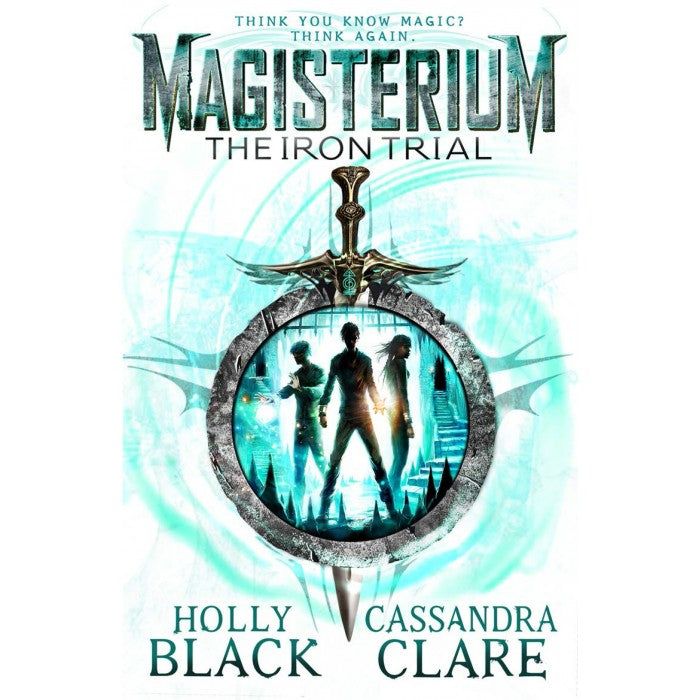 The cover of 'The Iron Trial' featuring a circular design with three silhouetted figures in the foreground and a sword in the center, against a gradient background that shifts from blue to grey tones.