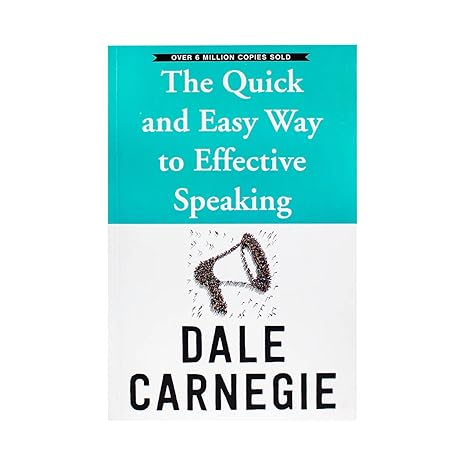 The Quick And Easy Way To Effective Speaking - Dale Carnegie