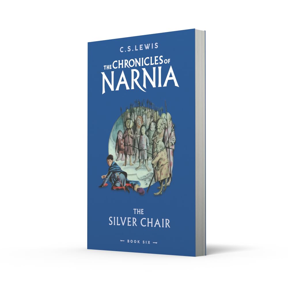 The Silver Chair – The Chronicles of Narnia - C.S. Lewis