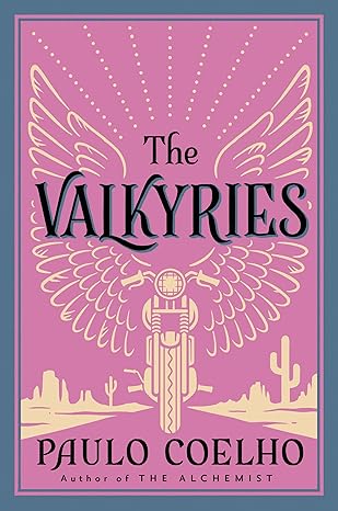 The Valkyries - Paulo Coelho