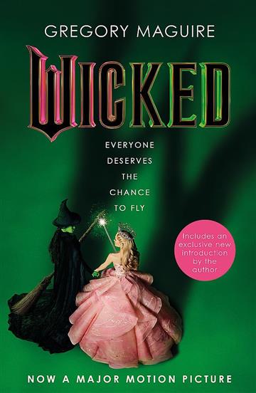 Wicked - Gregory Maguire