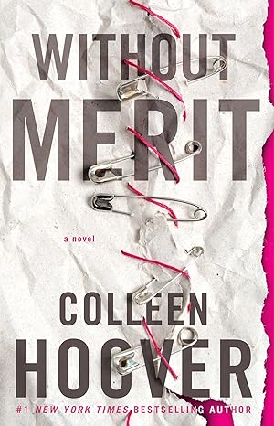 Without Merit: A Novel – Colleen Hoover