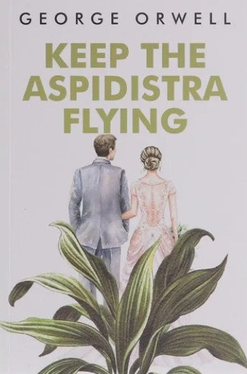 Keep the Aspidistra Flying - George Orwell - English Books Webshop