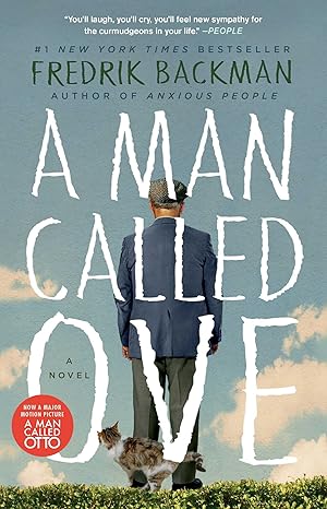 A Man Called Ove: A Novel – Fredrik Backman