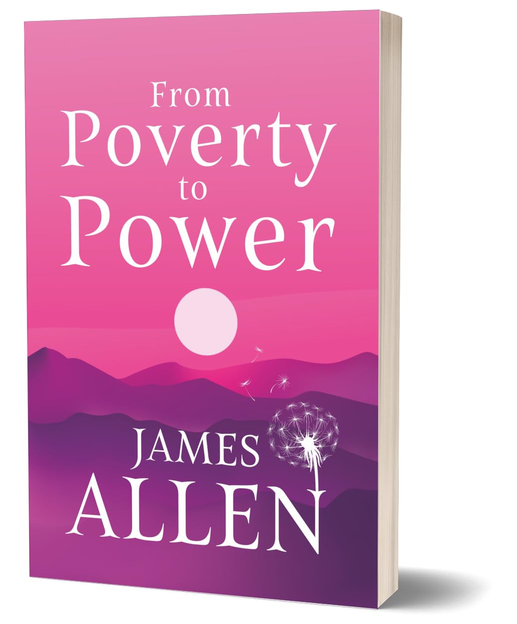 Book cover for 'From Poverty to Power' by James Allen, featuring a pink and purple gradient mountain landscape with a dandelion and white text, shown as a 3D book mockup on a white background.