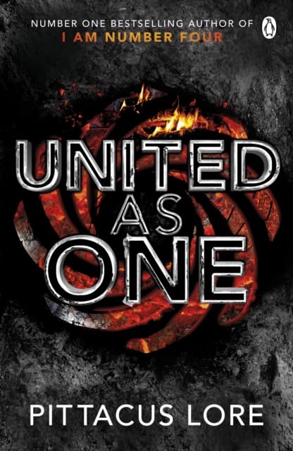 Book cover of 'United as One' by Pittacus Lore with fiery design and dark background