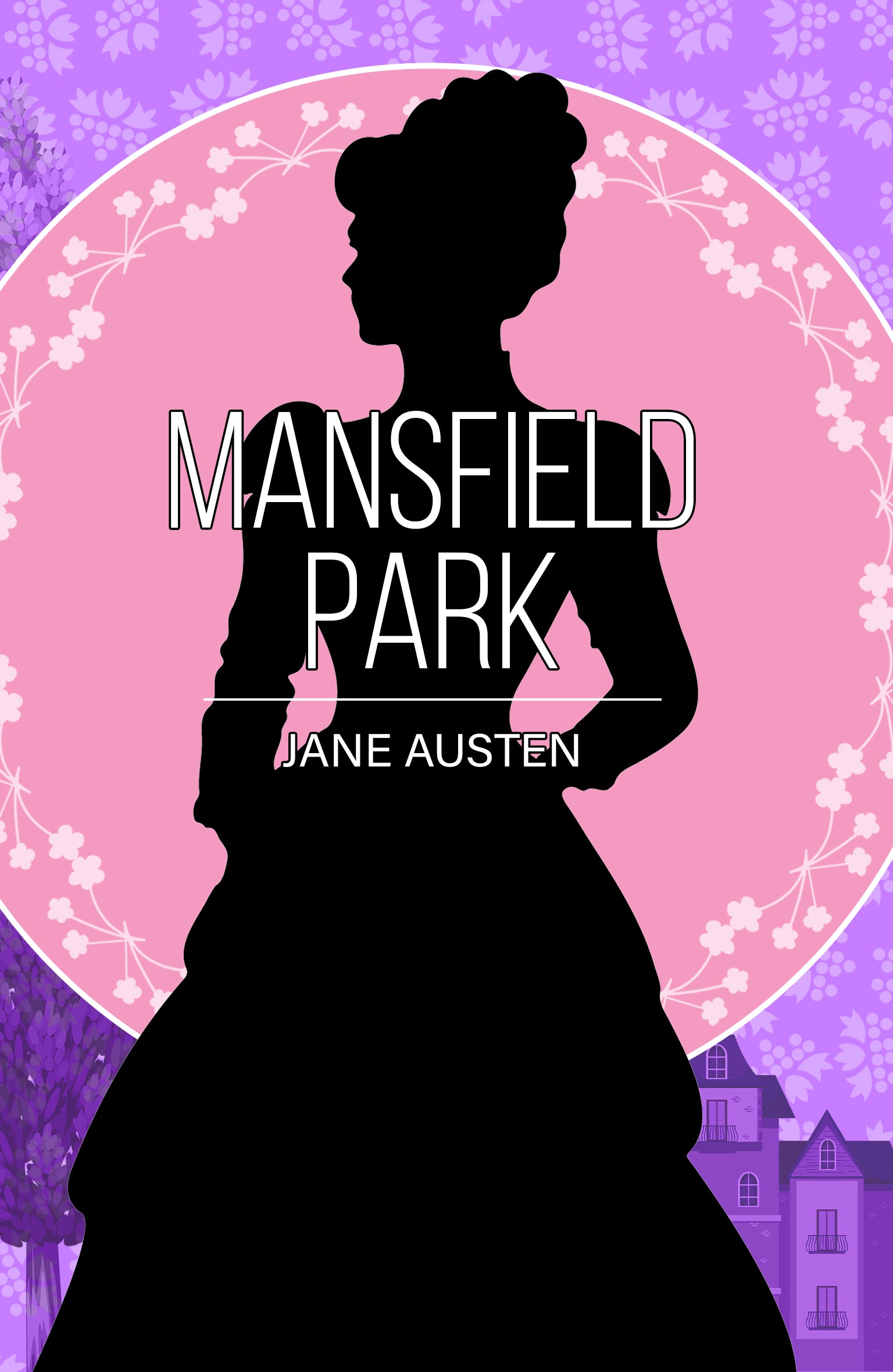 Book cover of 'Mansfield Park' by Jane Austen with a silhouette of a woman against a pink and purple background.