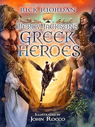 Percy Jackson's Greek Heroes - Rick Riordan