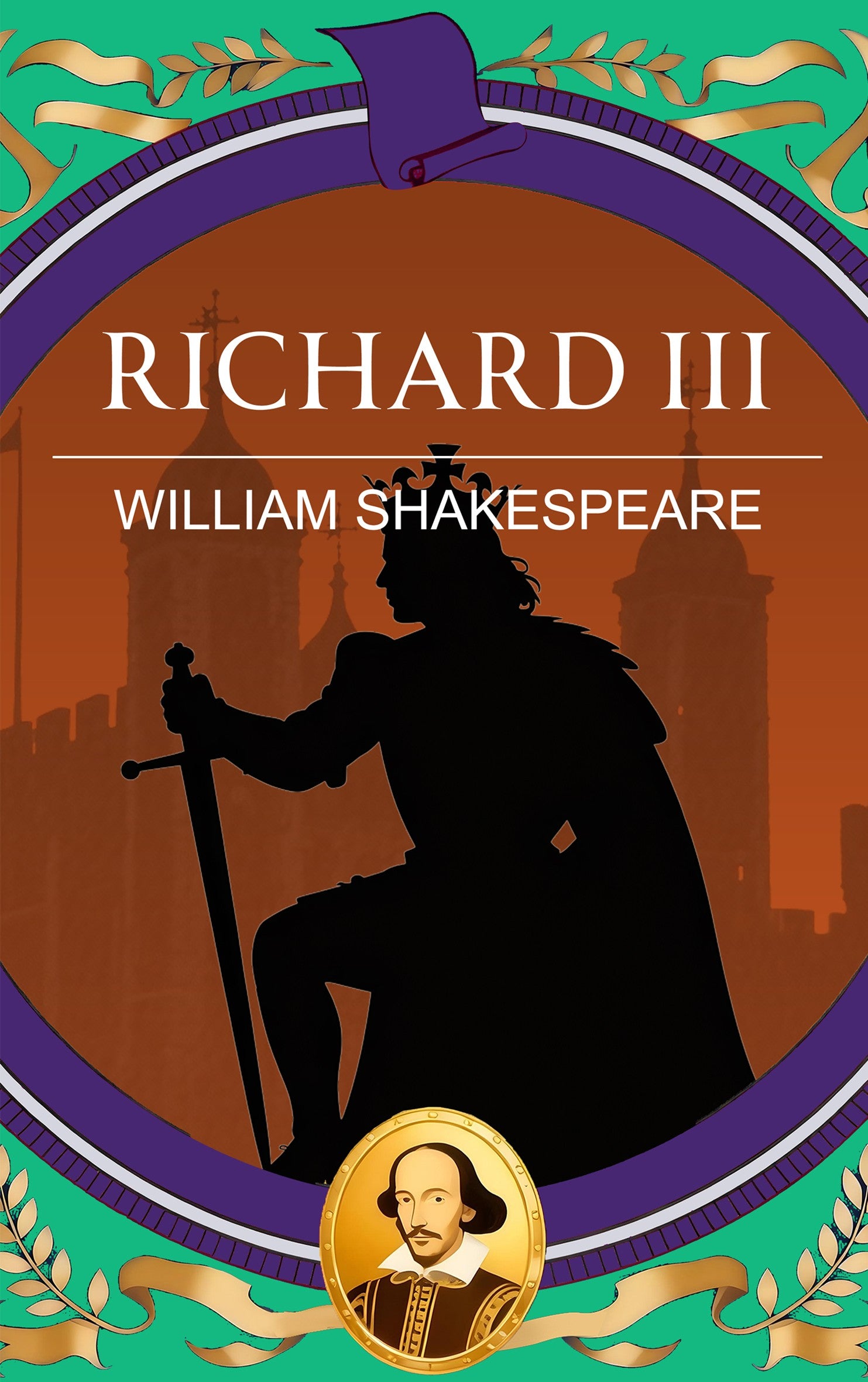 Book cover of 'Richard III' by William Shakespeare with a silhouette of a king and Shakespeare's portrait.
