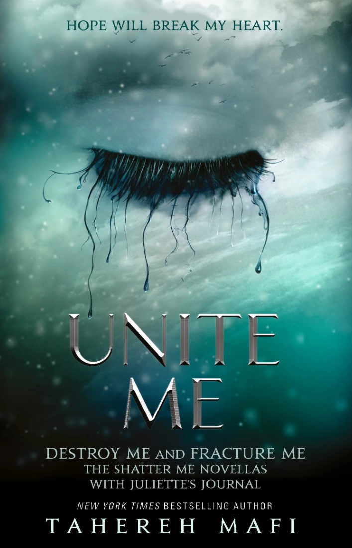 Book cover for 'Unite Me' by Tahereh Mafi, featuring a dark, dripping eye illustration over a teal and gray cloudy background, with the title in large metallic letters and the author name at the bottom.