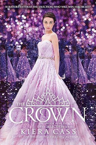 The Crown (The Selection, 5) - Kiera Cass